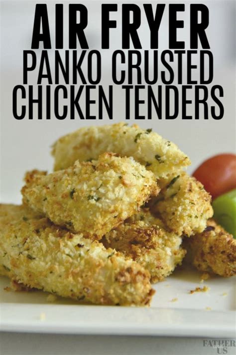 AIR FRYER PANKO CRUSTED CHICKEN TENDERS | Air fried chicken tenders, Fried chicken tenders, Air ...