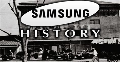 DERIVED: History of Samsung Company