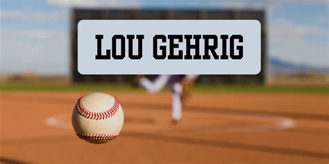 Lou Gehrig - There's Still Hope