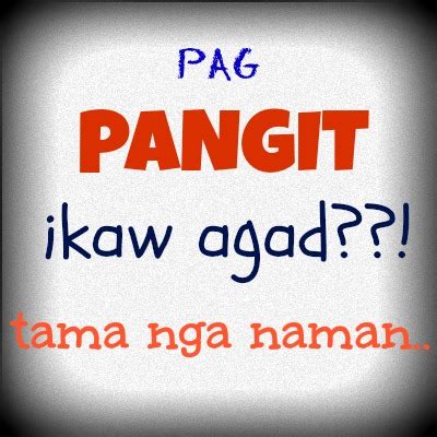 Quotes Para Sa Mga Pangit. QuotesGram