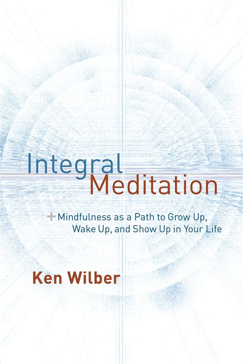 Integral Meditation - Ken Wilber