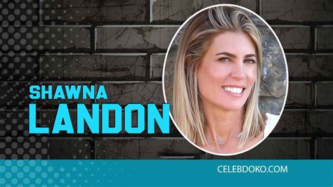 Shawna Landon: Early Life, Family, Career & Net Worth - Celeb Doko