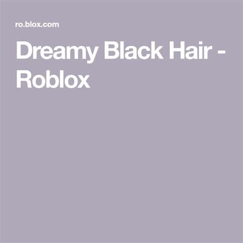 Dreamy Black Hair - Roblox | Black hair roblox, Black hair, Roblox funny