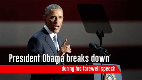 President Obama breaks down during his farewell speech - Excelsior News