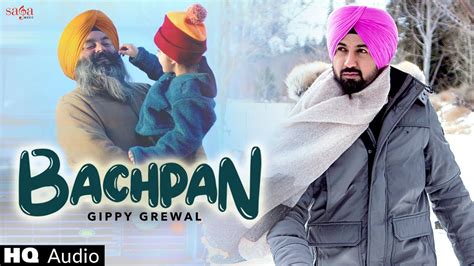 Gippy Grewal - Bachpan | Ardaas Karaan | Punjabi Song | Latest Punjabi Songs 2019 | Punjabi Hits ...