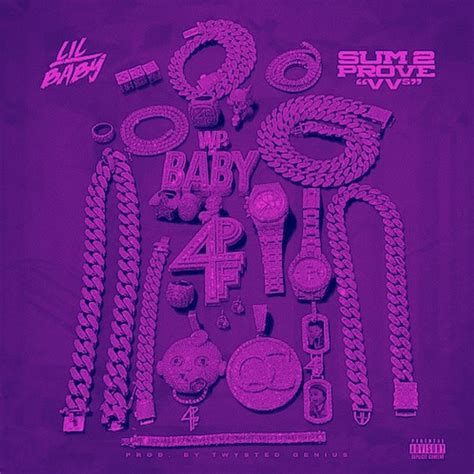 Sum 2 Prove (Slowed) by Lil Baby: Listen on Audiomack