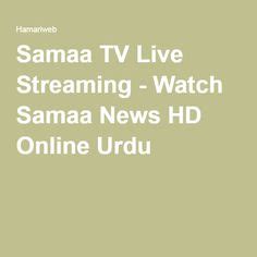 Samaa TV Live Streaming - Watch Samaa News HD Online Urdu | Samaa news ...