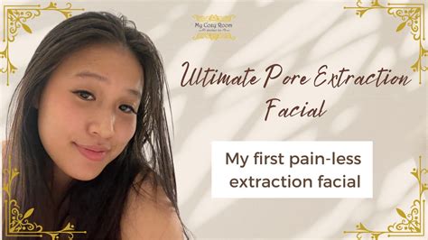 Flawless Skin: The Ultimate Pore Extraction Experience - My Cozy Room