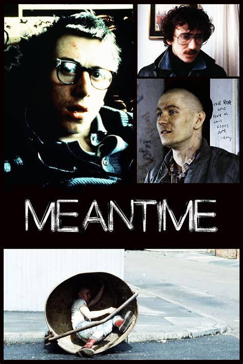 Meantime (1983) - Posters — The Movie Database (TMDB)