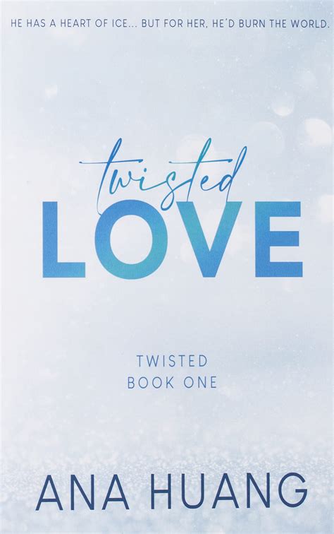 Twisted Love (Twisted Series #1) by Ana Huang Review