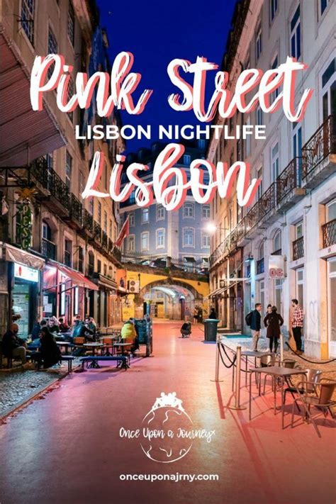 Everything About Pink Street Lisbon in Cais do Sodre | Lisbon nightlife ...