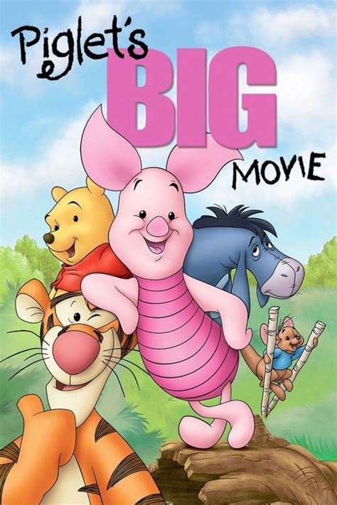 Piglet's Big Movie (2003) — The Movie Database (TMDB)