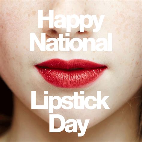 a woman's face with the words happy national lipstick day written on her lips