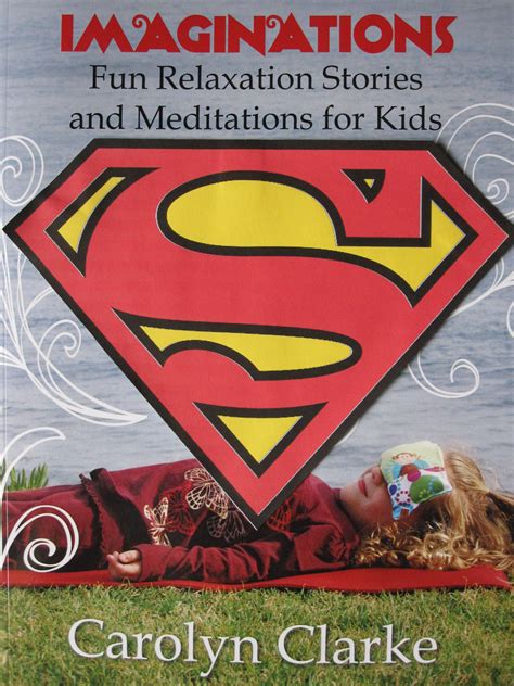 Superbook! Imaginations: Fun Relaxation Stories and Meditations for Kids Health Unit, Meditation ...