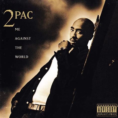 2Pac - Me Against The World Lyrics and Tracklist | Genius