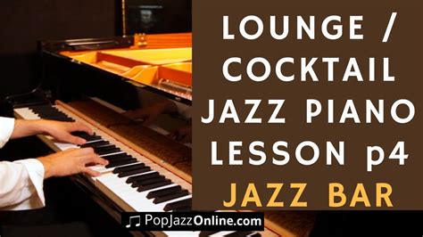 How To Play Lounge Jazz Piano Part 4 JAZZ BAR Example with Bass | Jazz piano, Piano, Jazz bar