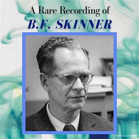 Amazon.com: A Rare Recording of B.F. Skinner (Audible Audio Edition): B ...