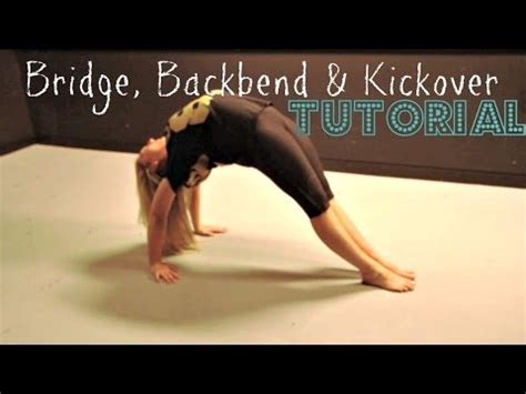 BRIDGE, BACKBEND & KICKOVER | Beginners Gymnastics Tutorial - YouTube