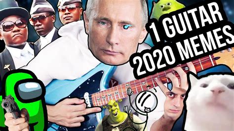 1 GUITAR, 2020 MEMES - YouTube