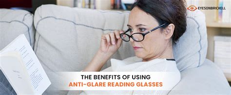 Top Benefits Of Anti-Glare Glasses For Eyes | Eyes on Brickell