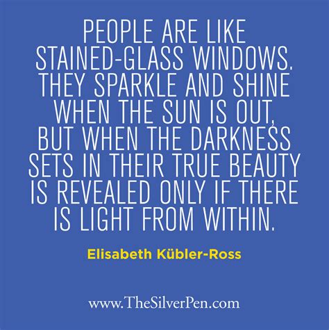 Elisabeth Kubler-Ross Quotes. QuotesGram