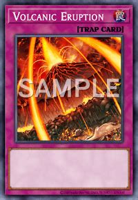 Volcanic Eruption | Card Details | Yu-Gi-Oh! TRADING CARD GAME - CARD DATABASE