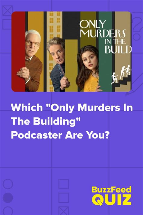 Which only murders in the building podcaster are you – Artofit