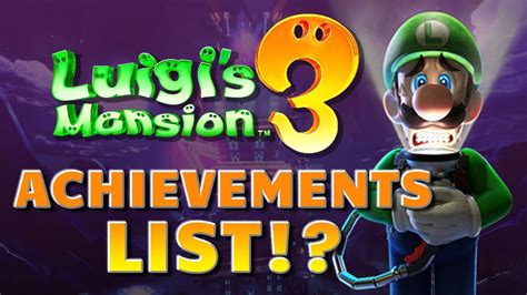 Where is the Achievements List in Luigi's Mansion 3? - YouTube