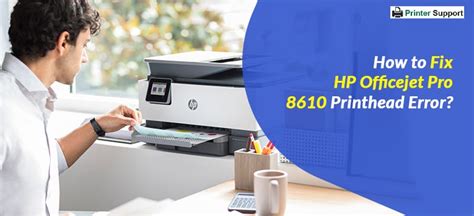 How to Fix HP Officejet Pro 8610 Printhead Error? - Jack Richards - Medium