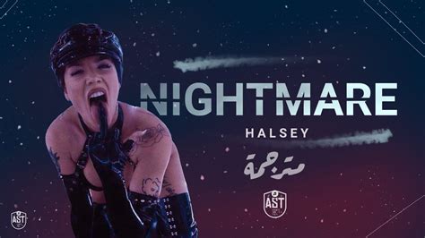 Halsey - Nightmare | Lyrics Video | مترجمة - YouTube