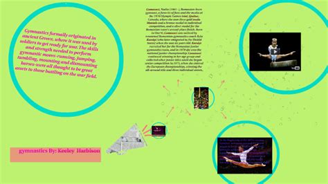 Gymnastics formally originated in ancient Greece, where it w by on Prezi