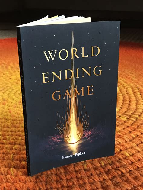 World Ending Game by Everest Pipkin