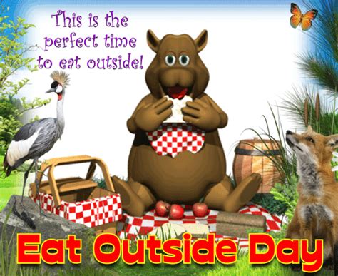 Pefect Time To Eat Outside. Free Eat Outside Day eCards, Greeting Cards ...