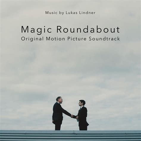 Magic Roundabout Original Motion Picture Soundtrack музыка из фильма