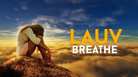 Lauv - Breathe (Lyrics Video) - YouTube