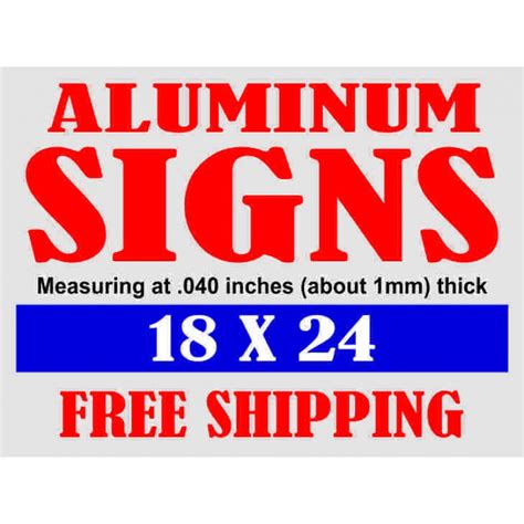 ALUMINUM SIGNS 18x24