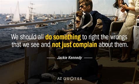 TOP 25 QUOTES BY JACKIE KENNEDY (of 71) | A-Z Quotes