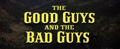 The Good Guys and the Bad Guys (1969) | Free Download Rare Movies ...