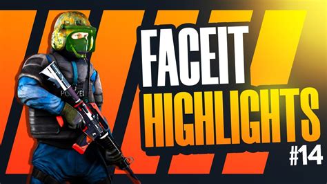 FACEIT HIGHLIGHTS #14 - YouTube