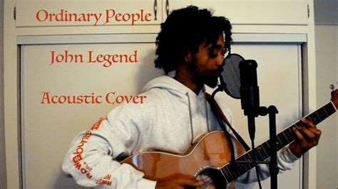 Ordinary People - John Legend - Acoustic Cover - YouTube