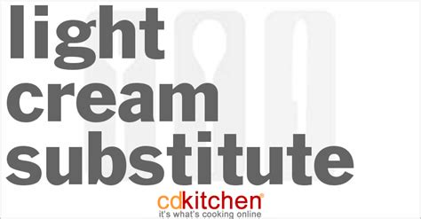 Light Cream Substitute Recipe from CDKitchen