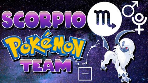 SCORPIO Pokemon Team! - Pokemon Zodiac and Astrology - YouTube