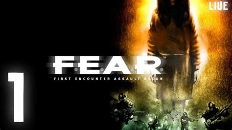 F.E.A.R. - Walkthrough Part 1 - [PC] - YouTube