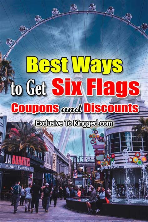 15 Best Ways to Get Six Flags Coupons and Discounts