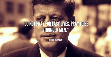 John F. Kennedy Quotes. QuotesGram