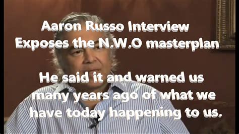 Aaron Russo Interview Exposes the N.W.O masterplan