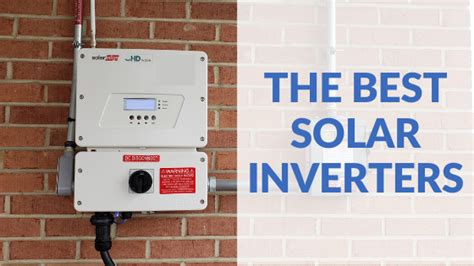 What is the Best Solar Inverter Brand?