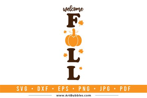 Welcome Fall - Fall Porch Sign SVG