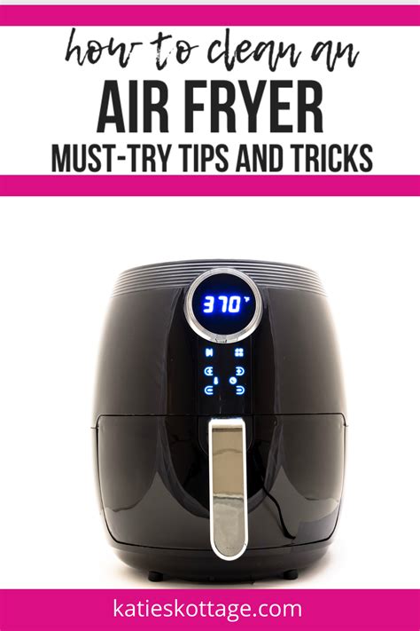 How To Clean An Air Fryer - Tips and Tricks to Remove Caked-On Grease ...