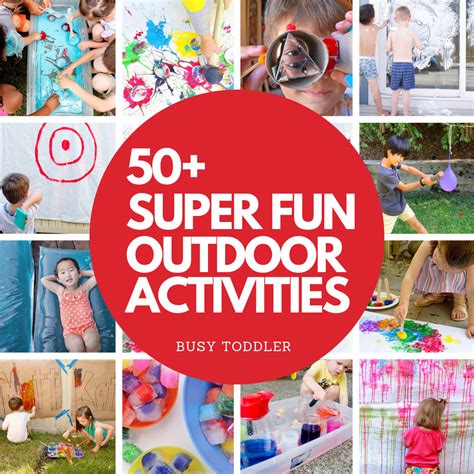 50+ Outdoor Activities for Kids (of all ages!) - Busy Toddler